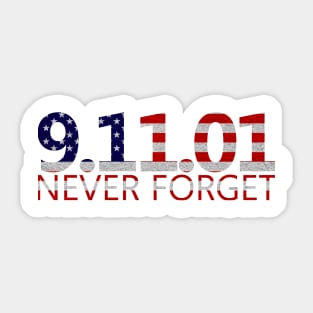 Never Forget Sticker